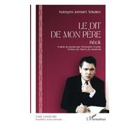 Le dit de mon père: Récit