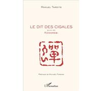 Le dit des cigales Suivi de - Komorebi - Manuel Tardits - L'harmattan - broché - Nouvelles