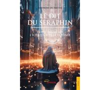 Le Dit du Séraphin : L'Échiquier de la Destinée - Anthony de Freitas - Jets D'encre - broché - Roman