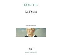 Johann Wolfgang Von Goethe – Le Divan – Préface Claude David – Traduction Henri Lichtenberger