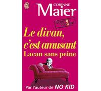 Le divan, c'est amusant: Lacan sans peine