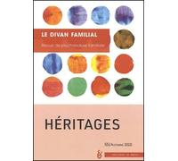 Le Divan familial n°55 Héritages - Anne Loncan - In Press Eds - broché - Revue