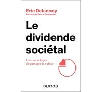 Le dividende sociétal: Une autre façon de partager la valeur