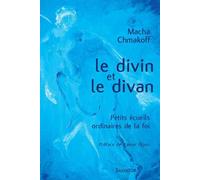 Le divin et le divan - Macha Chmakoff - Salvator - broché - Essai