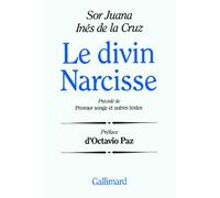 Le Divin Narcisse / Premier songe et autres textes