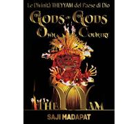 Le Divinità THEYYAM del Paese di Dio: Confessioni di un figliol prodigo intrappolato come una scimmia