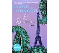 Le Divorce Diane Johnson (Auteur)