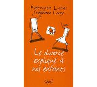 Le divorce expliqué à nos enfants