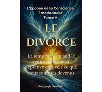 LE DIVORCE: La tempête - quand le temps nous met à l’épreuve et révèle ce que nous sommes devenus