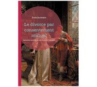 Le Divorce Par Consentement Mutuel