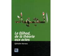 Le djihad: De la théorie aux actes