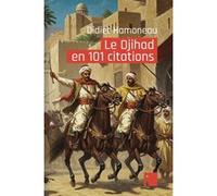 Le djihad en 101 citations Didier Hamoneau (Auteur)