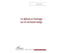 Le djihad en héritage sur le territoire belge - Aicha Bacha - L'harmattan - broché - Guide