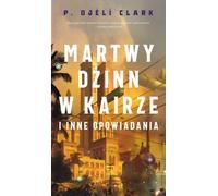 Le djinn mort au Caire et autres histoires