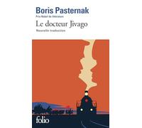 Boris Pasternak – Le Docteur Jivago – Traduction Hélène Henry – Poche (Gallimard)