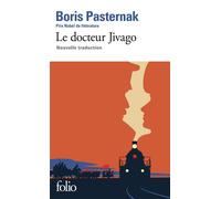 Boris Pasternak – Le Docteur Jivago – Traduction Hélène Henry – Poche (Gallimard)