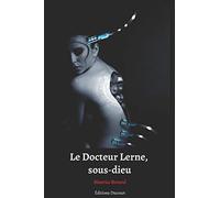 Le Docteur Lerne, sous-dieu