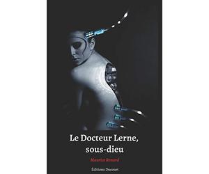 Le Docteur Lerne, sous-dieu