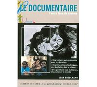 Le Documentaire : L'Autre face du cinéma