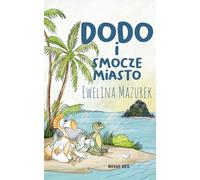 Le Dodo et la Cité du Dragon