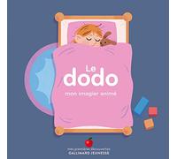 Le dodo - Mon imagier animé - dès 1 an