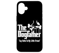 Le Dogfather Dit Bonjour à Mon Petit ami Coque pour iPhone 16 Plus