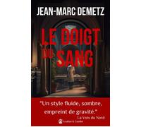 Le doigt du sang - Jean-Marc Demetz - Avallon & Combe - broché - Roman