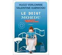 Le doigt mordu - Hugo Verlomme - Sud-Ouest - broché - Roman