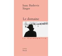Le domaine - Isaac Bashevis Singer - Stock - broché - Roman