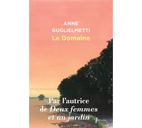 Le Domaine - Anne Guglielmetti - Libretto - Poche - Roman