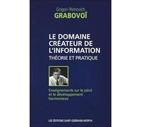 Le domaine créateur de l'information - Théorie et pratique