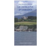 Le domaine d'Abbadia, Corniche basque - Corniche basque - Jean-François Terrasse - Actes sud - Livre