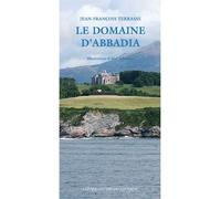 Le domaine d'Abbadia, Corniche basque - Corniche basque - Jean-François Terrasse - Actes sud - Livre