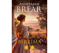 Le domaine de Berrima Edition en gros caractères - AnneMarie Brear - Vdb Editions - broché - Roman