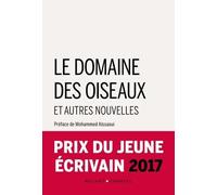 Le domaine des oiseaux et autres nouvelles