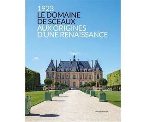 Le Domaine des Sceaux : Aux origines d’une Renaissance - Collectif - Silvana Editoriale - broché - Catalogue d'exposition