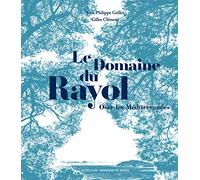 Le Domaine Du Rayol - Oser Les Méditerranées