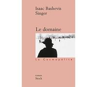 Le domaine - Isaac Bashevis Singer - Stock - broché - Roman