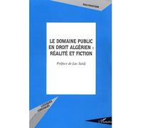 Le Domaine Public En Droit Algérien : Réalité Et Fiction