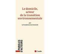 Le domicile, acteur de la transition environnementale