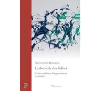 Le domicile des fidèles: Critère suffisant d'appartenance ecclésiale ?