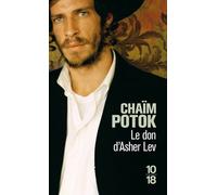 Le don d'Asher Lev - Chaïm Potok - 10/18 - Poche - Roman