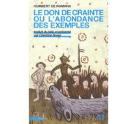 Le Don de crainte ou l'abondance des exemples Le don de crainte ou l'abondance des exemples - Humbert De Romans - Presses Universitaires Lyon - broché - Etude