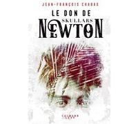 Le Don de Skullars Newton Jean-François Chabas (Auteur)