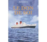 Le don de soi - Maurice Caillol - Presses Du Midi - broché - Roman