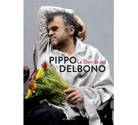 Le Don de soi - Pippo Delbono - Actes Sud-Papiers - broché - Théâtre