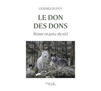 Le don des dons: Retour en grâce du réel