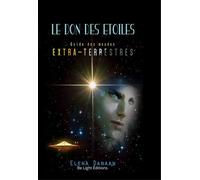 Le Don Des Étoiles - Guide Des Mondes Extraterrestres