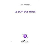 Ludmilla Podkosova – Le don des mots – Poésie – Broché