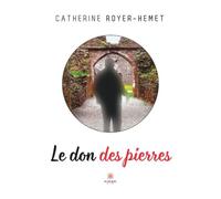 Le don des pierres